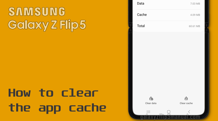 How to Clear Cache Samsung Galaxy Z Flip 6 Easily