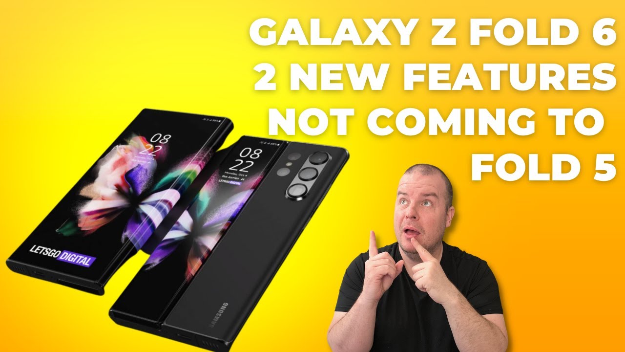 What are the major improvements in Samsung Galaxy Z Fold 6?